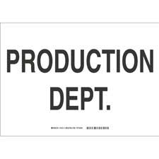 Production Dept Sign/ Buy Online