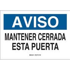 AVISO Mantener Cerrada Esta Puerta Sign/ Buy Online