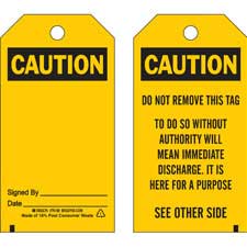 Brady Accident Prevention Tags: CAUTION Do Not Remove This Tag| Buy online