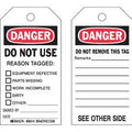 Brady Accident Prevention Tags: DANGER: Do Not Use Reason Tagged| Buy online