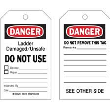 Brady Accident Prevention Tags: DANGER Ladder Damaged Unsafe Do Not Use| Buy online